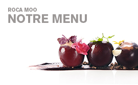 Affichage du menu | Restaurant Étoile Michelin Barcelone | Hotel Omm | Roca Moo