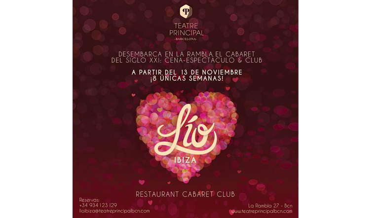 El cabaret Lío Ibiza aterriza en Barcelona | Hotel de Cinco Estrellas en Barcelona | Hotel Omm | Whatsup